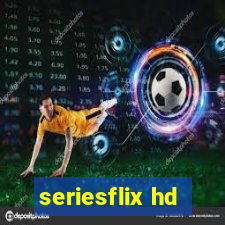 seriesflix hd